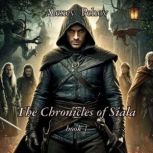 The Chronicles of Siala Book  1, Alexey Pehov