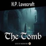 The Tomb, H. P. Lovecraft