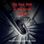 The Dark Birth of the Secret Council, Tracy Cavelli