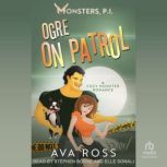 Ogre on Patrol, Ava Ross