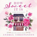 How Sweet It Is, Andrea Christenson