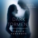 Dark Torment, Cassie Hargrove