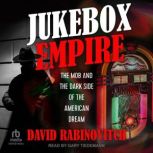 Jukebox Empire, David Rabinovitch