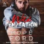 Wild Temptation, Hope Ford