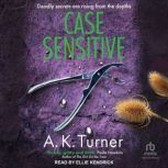 Case Sensitive, A.K. Turner