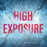 High Exposure, Kelly Borjas
