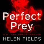Perfect Prey, Helen Fields