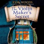 The Violin Makers Secret, Evie Woods