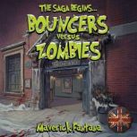 Bouncers versus Zombies, Maverick Fantana