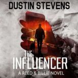 The Influencer, Dustin Stevens