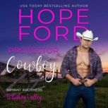 Protector Cowboy, Hope Ford