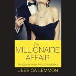 The Millionaire Affair, Jessica Lemmon