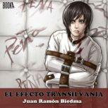 El Efecto Transilvania, Juan Ramon Biedma