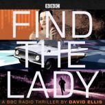 Find the Lady, David Ellis