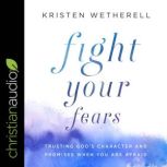Fight Your Fears, Kristen Wetherell