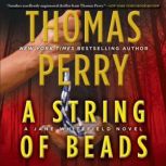 A String of Beads, Thomas Perry