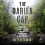 The Darien Gap, Belen Fernandez