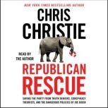 Republican Rescue, Chris Christie