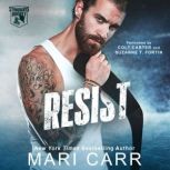 Resist, Mari Carr