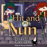Hit and Nun, Dakota Cassidy