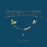 Messengers Manifesto II, K.L. Johns