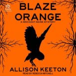 Blaze Orange, Allison Keeton