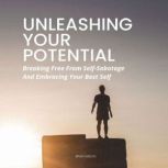 Unleashing Your Potential, Brian Gibson