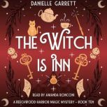 The Witch Is Inn, Danielle Garrett