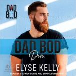 Dad Bod Dom, Elyse Kelly