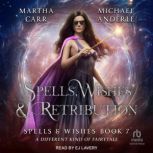 Spells, Wishes,  Retribution, Michael Anderle