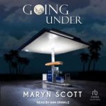 Going Under, Maryn Scott