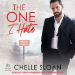 The One I Hate, Chelle Sloan