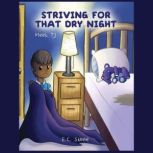 Striving for That Dry Night, E.C. Stone