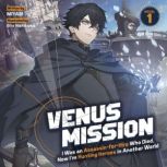 Venus Mission I Was an Assassinfor..., MIYABI