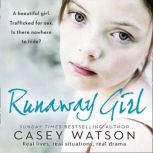 Runaway Girl, Casey Watson