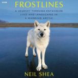 Frostlines, Neil Shea