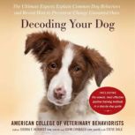 Decoding Your Dog, Amer. Coll. of Veterinary Behaviorists