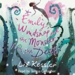 Emily Windsnap and the Monster from the Deep Book 2, Sarah Gibb