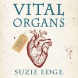 Vital Organs, Suzie Edge
