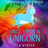 Once Upon a Unicorn, Isla Wynter