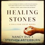 Healing Stones, Nancy N. Rue