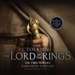 The Two Towers Book Two in the Lord of the Rings Trilogy, J.R.R. Tolkien