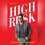 High Risk, Simona Ahrnstedt