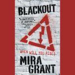 Blackout, Mira Grant