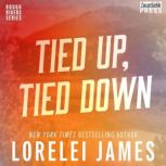 Tied Up, Tied Down, Lorelei James