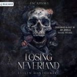 Losing Neverland, Evelyn Montgomery