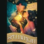 Spellwright, Heather Kassner