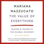 The Value of Everything, Mariana Mazzucato