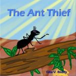 The Ant Thief, Gita V. Reddy
