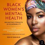 Black Womens Mental Health, Stephanie Y. Evans